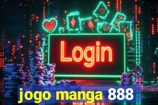 jogo manga 888